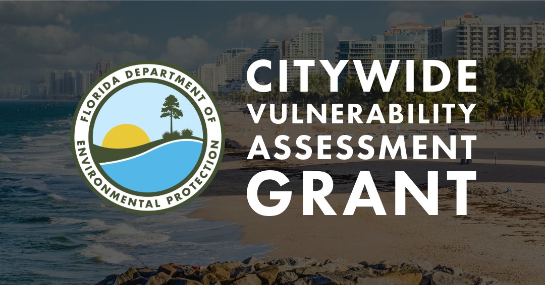 #TeamFTL is planning for the future & a more resilient #FortLauderdale. At the last meeting, the City Commission accepted a $59K grant from the Florida Department of Environmental Protection to complete a citywide vulnerability assessment. Completion of the citywide assessment…