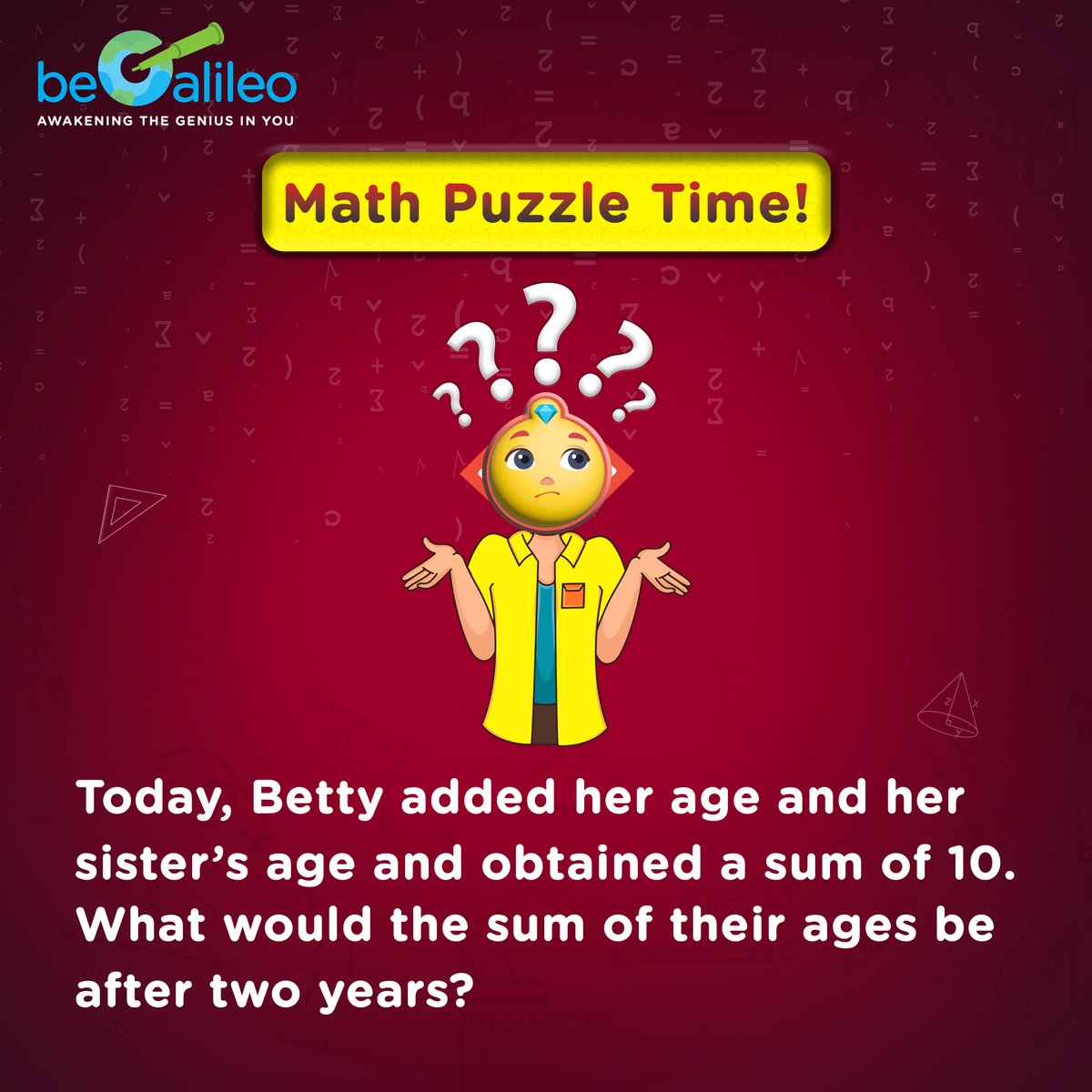 Ready to exercise your brain? 🧠 Dive into mind-bending #mathpuzzles to test your #problemsolving skills! Challenge a friend & see who can crack these #brainteasers! Enhance your child's #mathskills with a Free Trial class from #beGalileo. Sign up now! ➡️ bit.ly/3Jb8gt8