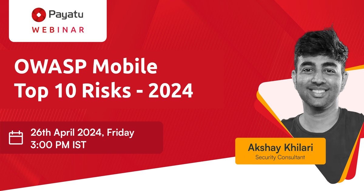 OWASP Mobile Top 10 Risks - 2024 | Payatu 📢 Join us for the Webinar by Akshay Khilari, a Security Consultant at Payatu, on Friday, 26th April, at 3:00 PM IST. Register at ➡ bit.ly/3PZhITY #infosec #webinar #OWASP #MobileAppSecurity‍‍‍‍‍‍‍‍‍‍