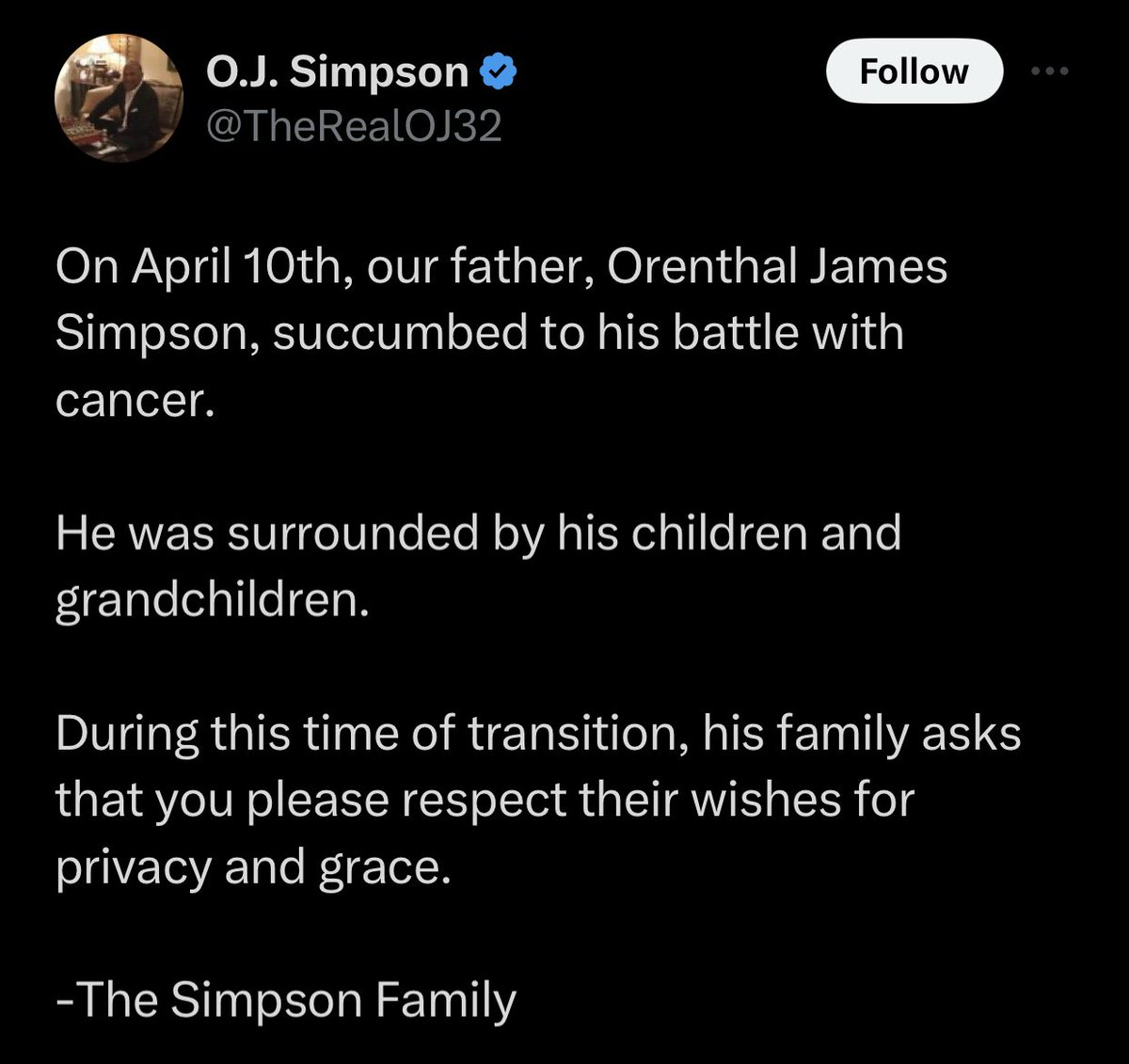 The family of OJ Simpson has announced his sudden, peaceful passing: