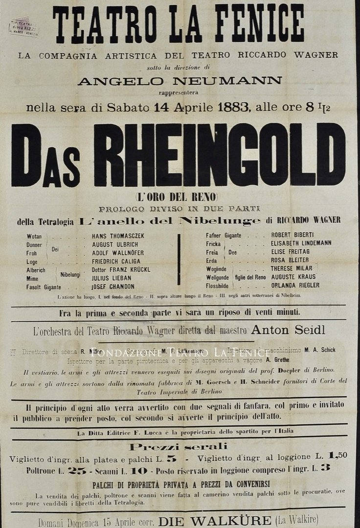 A quest'ora nel 1883 il sipario si sarebbe alzato per la prima volta in Italia su 'L'oro del Reno' di Wagner, primo capitolo di quell'eterna narrazione del mondo che risponde al nome di 'Anello del Nibelungo'. Questa che vedete era la locandina di allora. Buona serata, amici