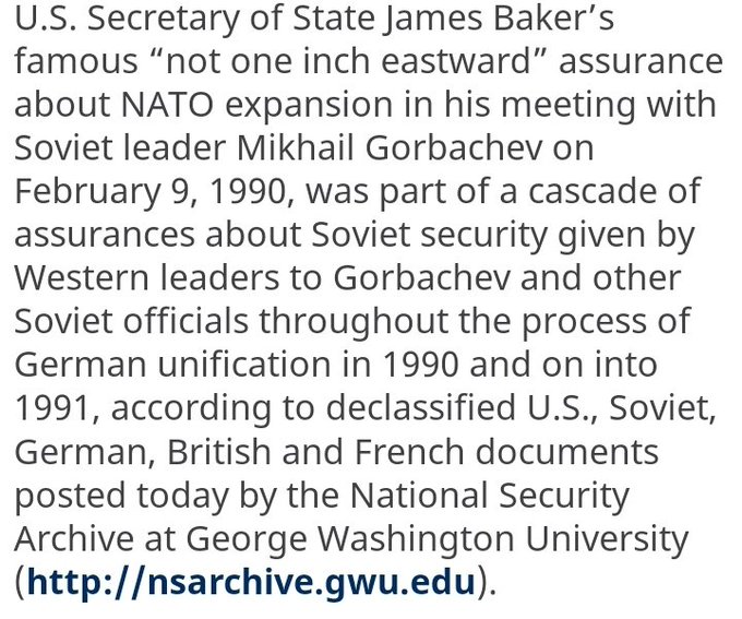 1990: In exchange for James Baker's commitment that NATO would not expand 'one inch to the east,' Gorbachev agreed to German reunification in #NATO. 1999: Bill Clinton expanded NATO 1,000 miles east. By 2008, Geo Bush expanded NATO up to the Russian border. Now it's #Ukraine.