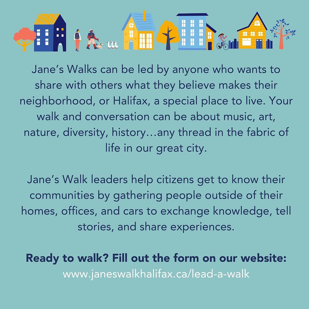 There is still time to sign up as a @janeswalkhfx Walk Lead (Apr 19 deadline). Anyone can host a walk. Conversations can be about whatever is meaningful to you - art, history, diversity, nature etc! Head to the link for more info janeswalkhalifax.com