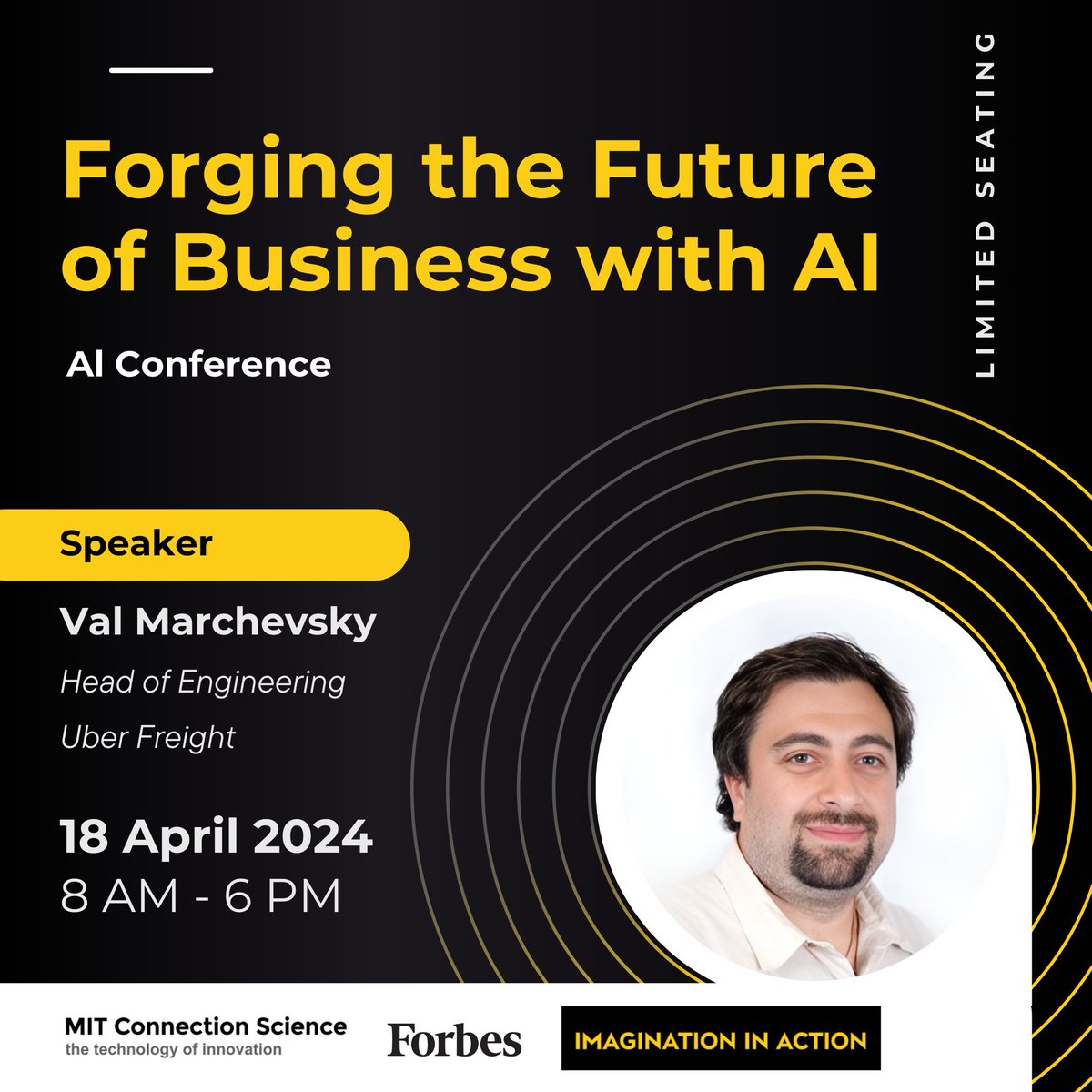 Pleased to have Val Marchevsky, Head of Engineering at Uber Freight, as a distinguished speaker at the Imagination in Action Summit at MIT! Expect insightful discussions on AI-driven innovation in the logistics industry. #MITforge2024