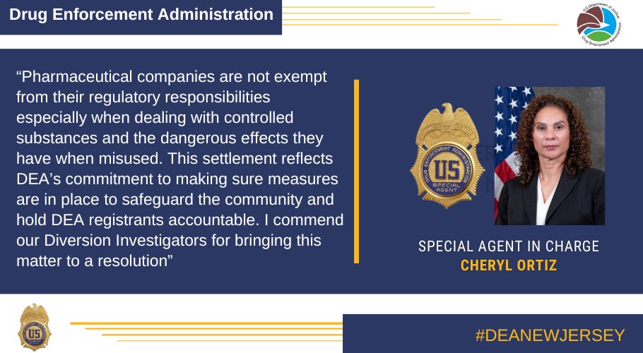 #DEANewJersey #SpecialAgent in Charge Cheryl Ortiz and @USAO_NJ Attorney Philip Sellinger announce that a Drug Manufacturer Agrees to Pay $2.25 Million to Settle Controlled Substances Act Allegations. #DEA #DEADiversion #NewJersey dea.gov/press-releases…