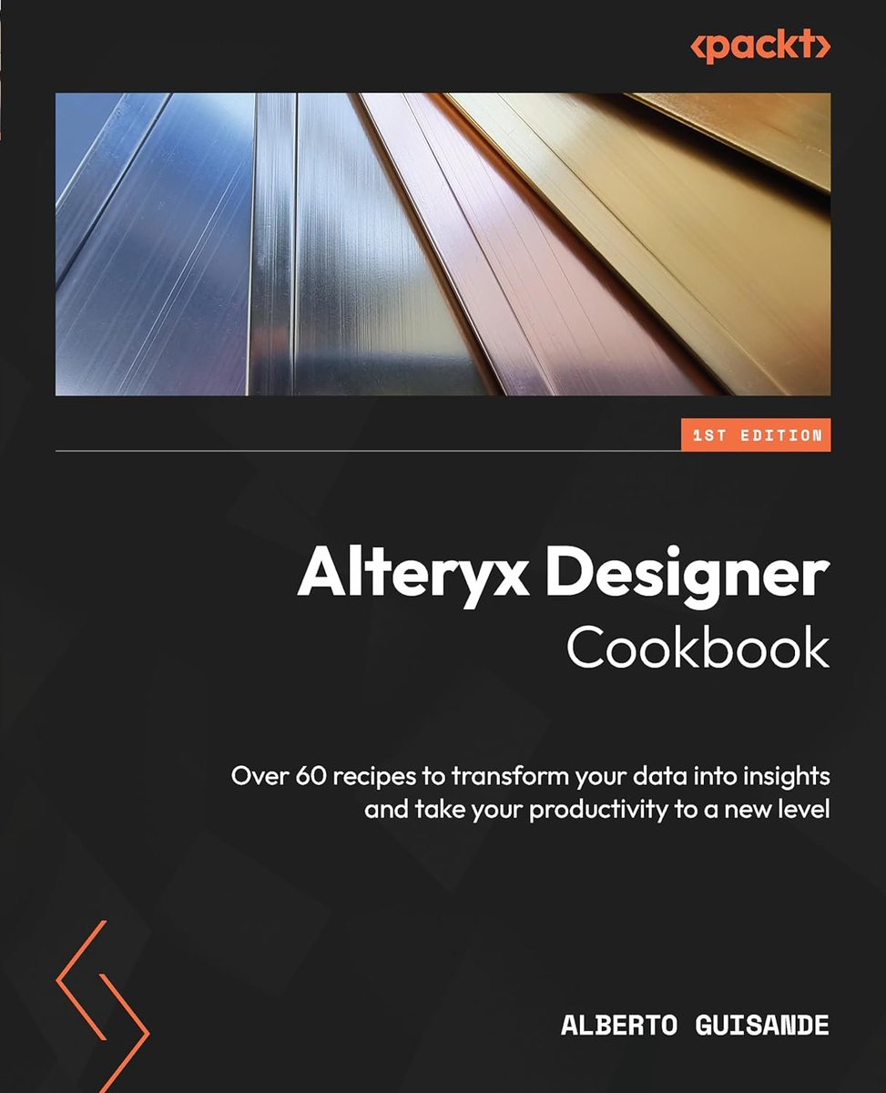 .@Alteryx Designer Cookbook — 60+ recipes to transform data into insights & take your productivity to a new level: amzn.to/480Bnty 
———
#DataScience #Analytics #BI #CDO #DataScientists #DataStrategy #MachineLearning #Analytics4All
———
+See the #AI PLATFORM LINK BELOW⬇️⬇️