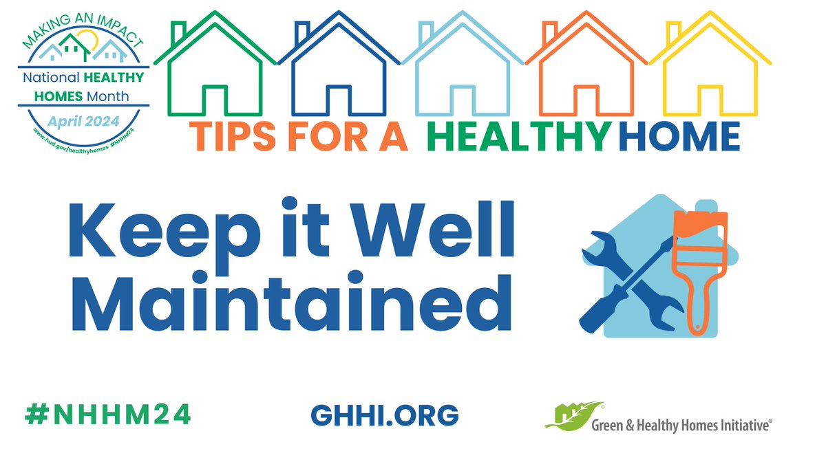Tips for a #HealthyHome: Keep it Well Maintained! Poorly maintained homes are at risk for moisture and pest problems. Deteriorated lead-based paint in older housing is the primary cause of lead poisoning, which affects some 535,000 U.S. children annually. #NHHM24