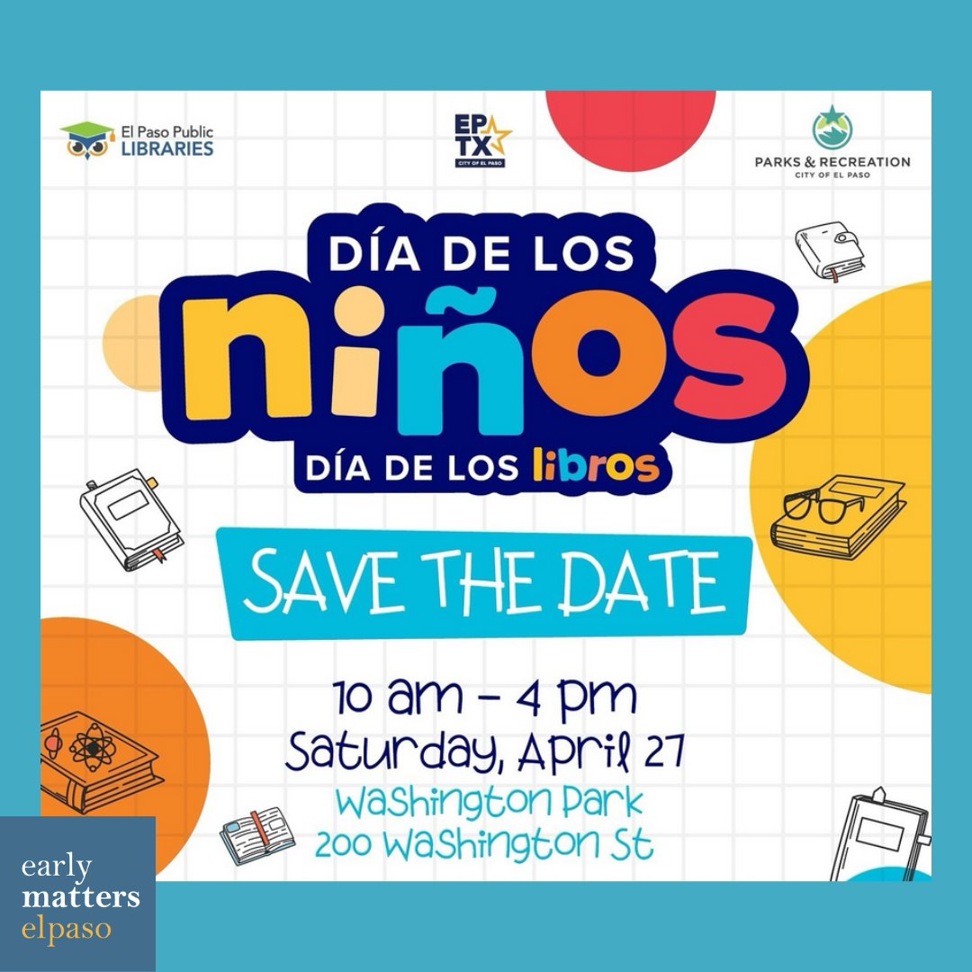 Save the date  and join Early Matters El Paso Saturday April 27th for the Annual Dia  de Los Niños, Dia de los Libros! There will be books, entertainment and  fun activities!
📅 Saturday, April 27th
⏰ 10AM - 4PM
📍 Washington Park, 200 Washington St.
#diadelosninosdiadeloslibros