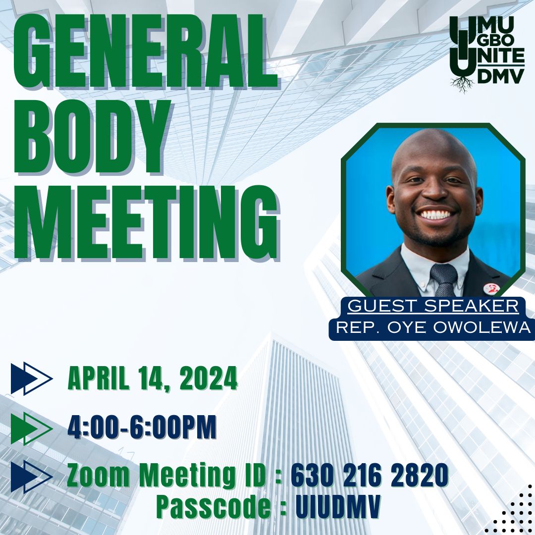 JOIN ME this Sunday for DMV's @UmuIgboUnite General Body Meeting. Here, I'll share my experiences as an elected official and everything that got me to this point. Details are provided, you don't want to miss it!