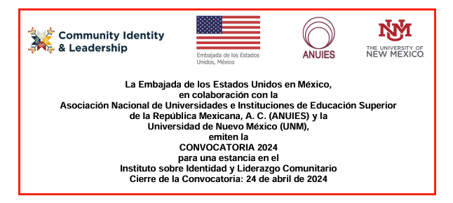 📢 Te invitamos a conocer todos los detalles de la Convocatoria para una estancia en el Instituto sobre Identidad y Liderazgo Comunitario, emitida por la <a href="/USEmbassyMEX/">Embajada de EE.UU. en México</a>, <a href="/ANUIES/">ANUIES</a> y <a href="/UNM/">Univ. of New Mexico</a> 

Más información: web.anuies.mx/identidad/