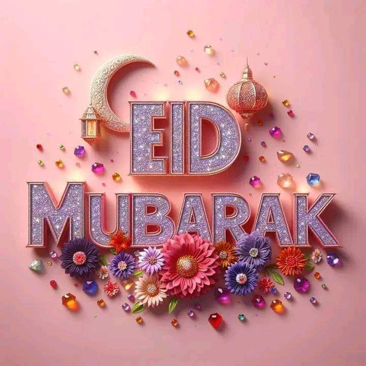 Eid Mubarak! May this special day bring joy, peace, and blessings to you and your family. Regards: 𝕾𝖊𝖍𝖗𝖎𝖘𝖍 𝕱𝖆𝖙𝖎𝖒𝖆 𝕶𝖍𝖆𝖓!
