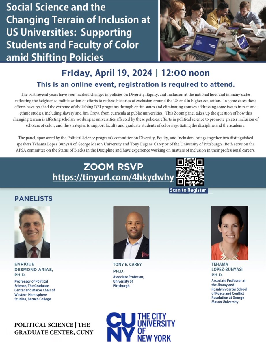 Join us for a panel discussion on “Social Science and the Changing Terrain of Inclusion at US Universities,” April 19th at 12 Noon via Zoom! Featuring speakers Tehama Lopez Bunyasi from @GeorgeMasonU & Tony Eugene Carey from @uofpissburgh. Register: tinyurl.com/4hkydwhy.