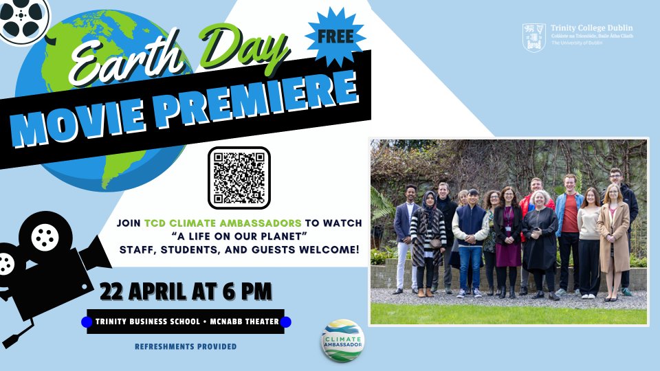 Join the Trinity Climate Ambassadors this #EarthDay to watch 'A life on our Planet' in the Trinity Business School's McNabb Theatre. All welcome!