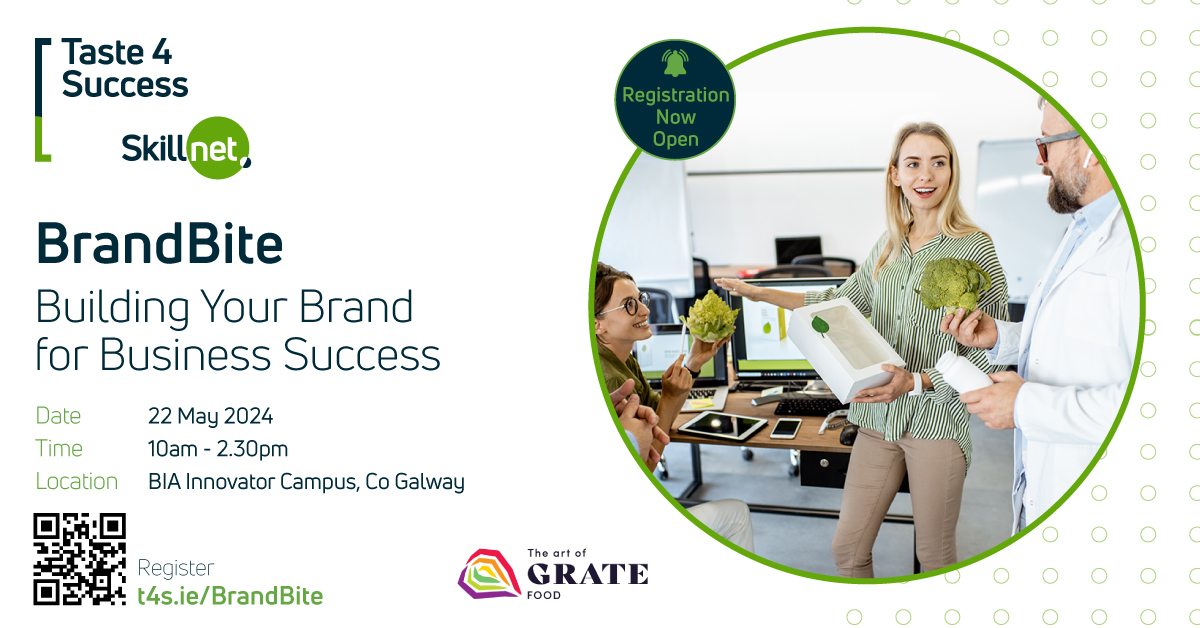 FREE EVENT FOR FOOD/DRINK PRODUCERS 'Brand Bite - Building your Food & Drink Brand for Business Success' fully funded by @successtaste 📅 Wednesday 22 May 📍@bia_innovator More details & reg info at the link. Please share to spread the word! t4s.ie/BrandBiteReg