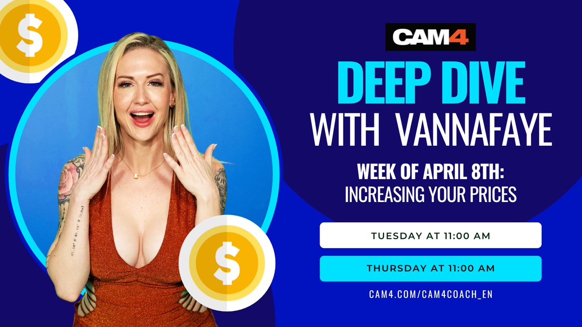 🚨Take a #DeepDive with @VannaFayeCam #LIVENOW ✨ ✨ Increasing Your Prices ✨ ✨ ➡️cam4.com/cam4coach_en