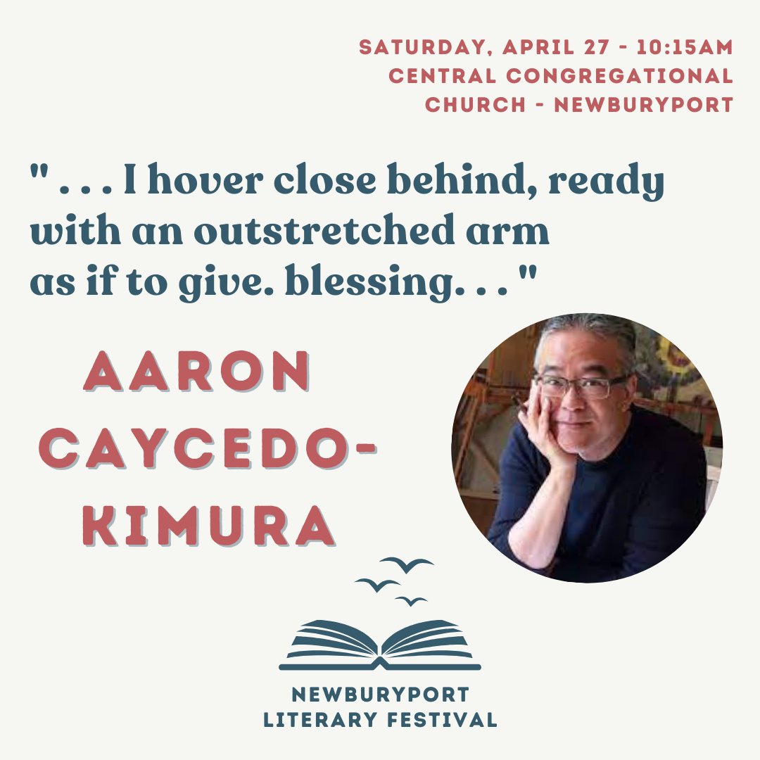 Meet poet and painter, Aaron Caycedo-Kimura, buy his book, have it signed and schmooze with other poets on April 27th, all day, starting with Breakfast with the Poets beginning at 8:30 a.m. at the Central Congregational Church in Newburyport.