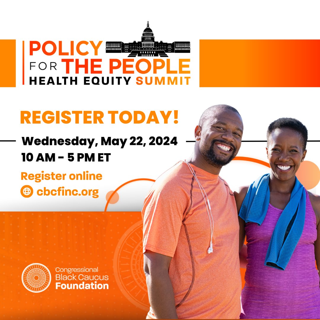 Registration is NOW OPEN for the #PolicyforthePeople Health Equity Summit in Washington, DC! Join #CBCF for a day packed with insightful discussion and engagement on critical #health issues impacting the Black community. Save your spot today! cbcfinc.org/healthsummit