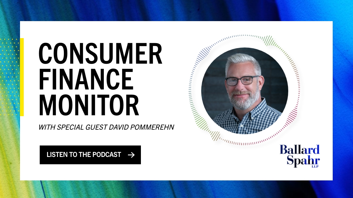 In this episode of the Consumer Finance Monitor #podcast, Alan Kaplinsky, John Culhane, and Kristen Larson are joined by David Pommerehn of the Consumer Bankers Association to discuss two recent rules proposed by the #CFPB. Listen here: bit.ly/49D60pc