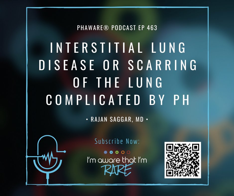 Dr. Rajan Saggar discusses interstitial lung disease or scarring of the lung complicated by PH. phaware® podcast ep 463. Like, Subscribe and Follow. Scan QR Code to LISTEN NOW. #phawareMD @UCLAHealth