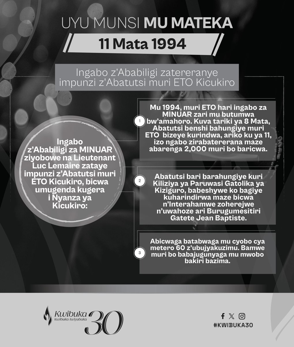 UYU MUNSI MU MATEKA Ku wa 11 Mata 1994, MINUAR yatereranye Abatutsi bari bahungiye muri ETO Kicukiro, bituma hicwa abarenga 2.000. Ubwicanyi bw'Abatutsi bwakoreje mu bice bitandukanye bya perefegitura za Byumba, Cyangugu na Kibungo. Umva byinshi: youtube.com/watch?v=XD9b0z……