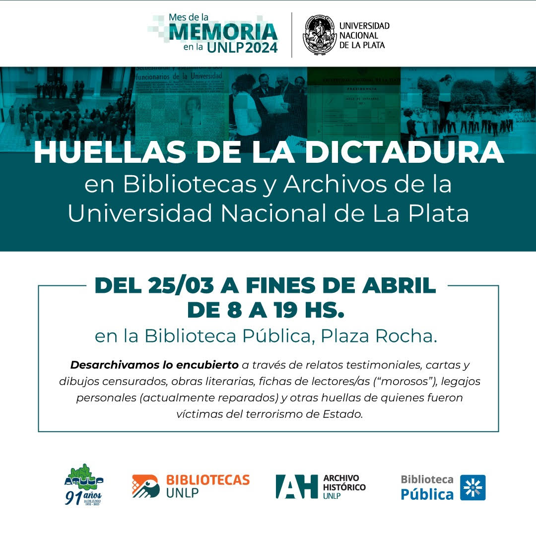 Del 25/3 hasta fines de abril se desarrollará la muestra “Huellas de la dictadura en Bibliotecas y Archivos de la Universidad Nacional de La Plata”.

#ArchivoHistórico #MesDeLaMemoria #UNLP #Bibliotecas #Archivos #LaPlata