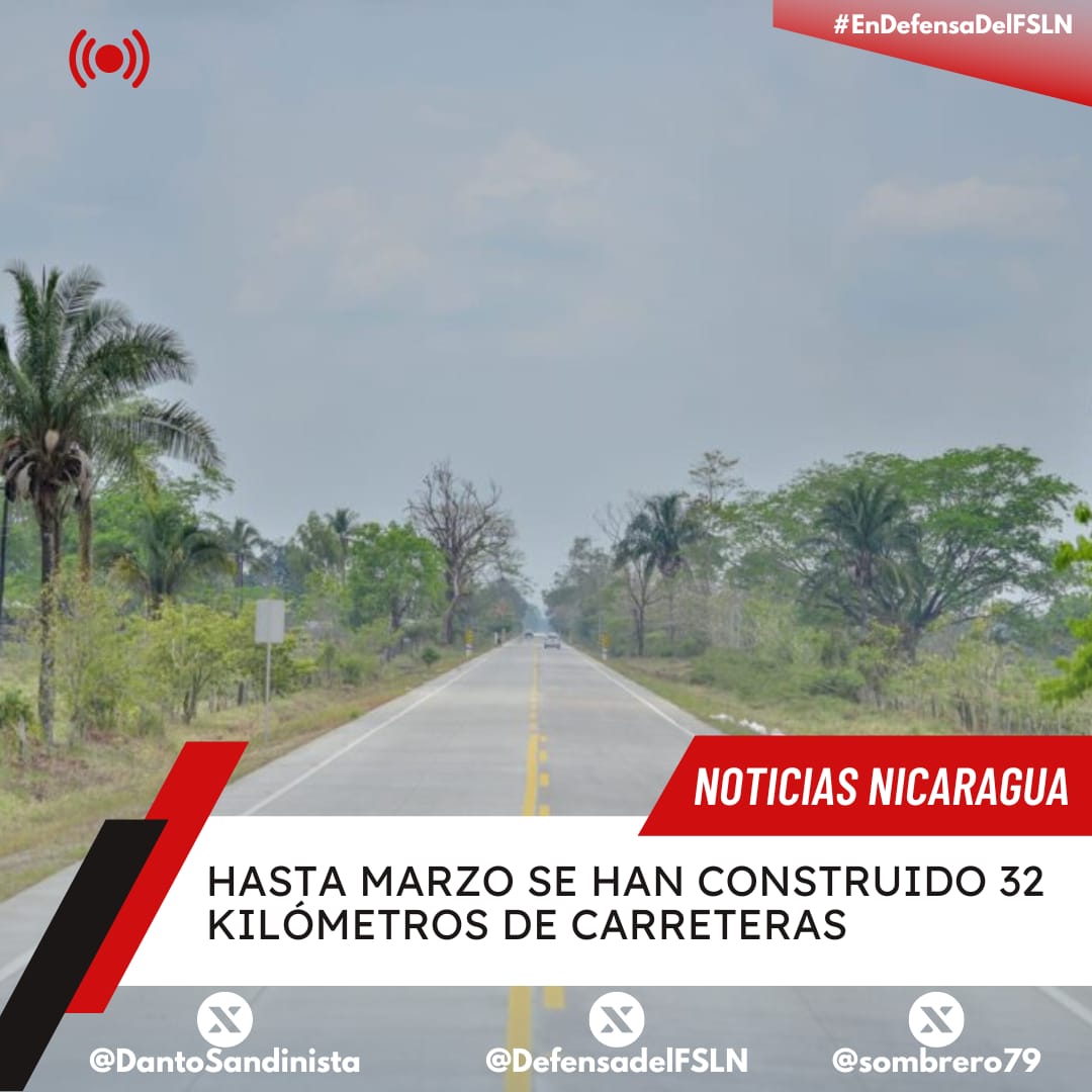 #Nicaragua Gobierno del Frente Sandinista ha construido al mes de marzo 2024, 32 kilómetros de carreteras en en país #4519LaPatriaLaRevolución #ManaguaSandinista seguimos #EnDefensaDelFSLN