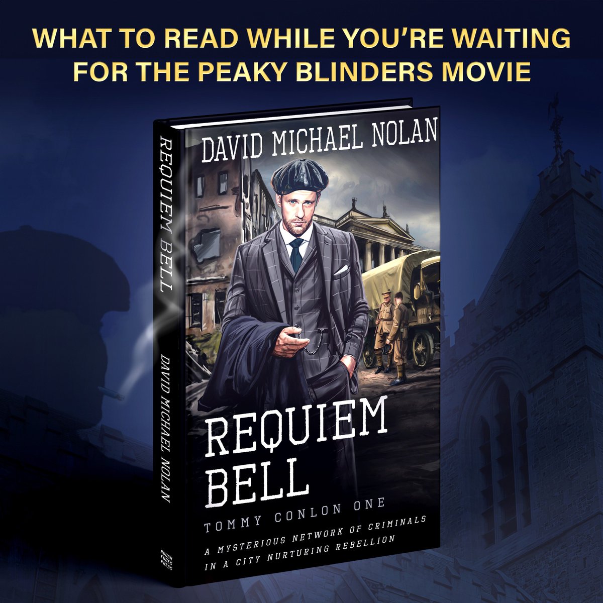 Awaiting the Peaky Blinders movie and need something to hold you over? Meet Tommy Conlon in 'Requiem Bell' - a Dublin tale of rebellion and shadows. 

Available on Amazon.#HistoricalCrime #RoughEdgesPress
