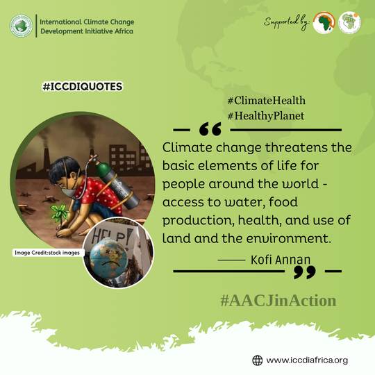 Climate change threatens the basic elements of life for people around the world – access to water, food production, health, and use of land and the environment.' - Kofi Annan

#ClimateHealth #HealthyPlanet #AACJinAction
