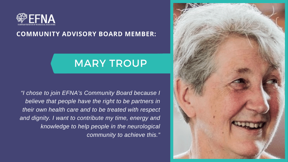 Meet @marytroup - member of EFNA's new Community Advisory Board - a group comprised of 12 dedicated patient advocates who will receive specialised training in advocating for both #neurology and their specific disease areas. Read more: efna.net/about-us/cab/