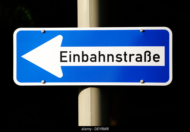 when I was in Berlin I would see this sign and be like 'oh word I know Straße means street, so Einbanstraße must be that way'