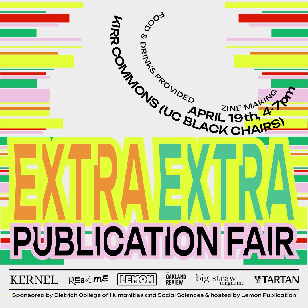 Extra! Extra! Read all about it! All student run publications on campus are collectively hosting a Publication Fair at the Kirr Commons (UC Black Chairs). Come stop by for munchies, mingles and casual zine making on Friday April 19th, 4-7pm. 🍋 bit.ly/4cUHsL4