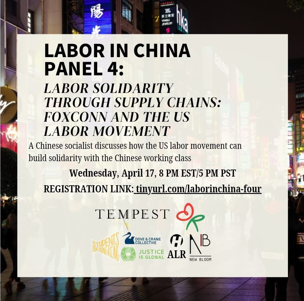 The fourth event in our Labor in China series with @breadrosesDSA is next Wednesday, April 17, 8pm EST! We will feature a Chinese labor activist on the ties between Foxconn and Apple, and avenues for solidarity with Chinese workers. Register here: tinyurl.com/laborinchina-f…