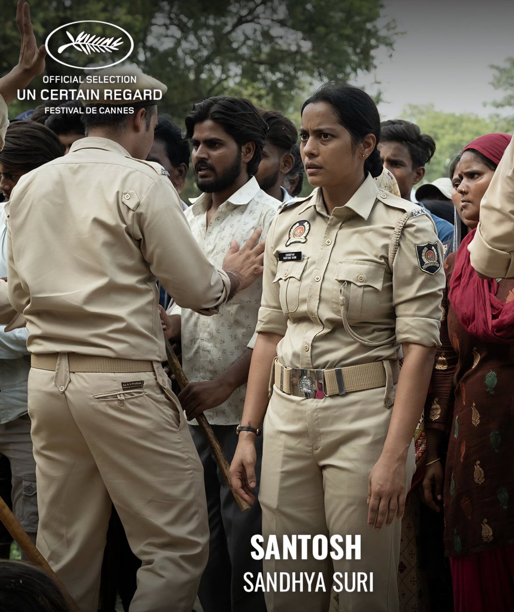 Sandhya Suri’s sophomore feature #SANTOSH, in Official Selection at UN CERTAIN REGARD. @Festival_Cannes #Cannes2024 coming soon 🤌