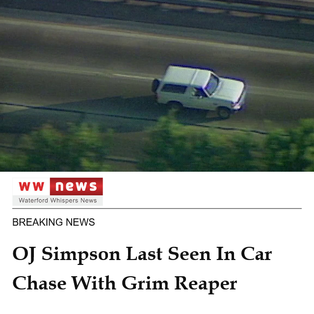 OJ Simpson Last Seen In Car Chase With Grim Reaper