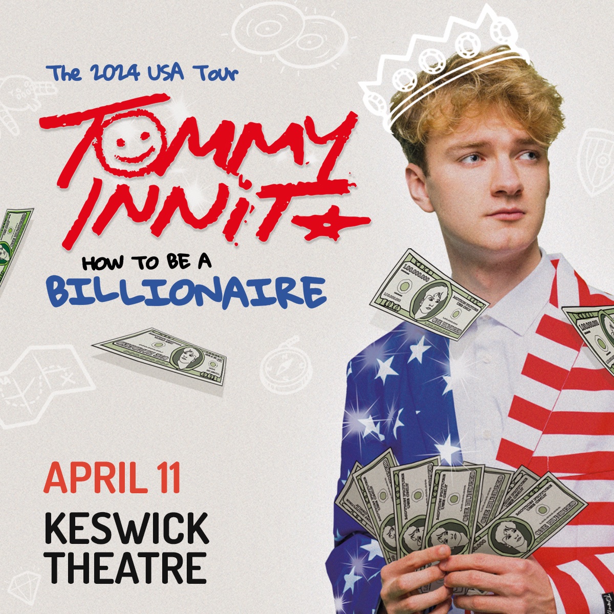 TONIGHT! It’s the “How to Be a Billionaire” Tour with TommyInnit! Doors are at 7pm, showtime is 8pm, and some tickets remain.