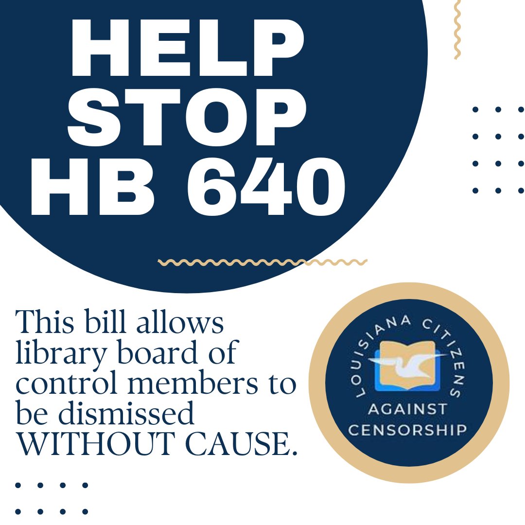 HB 640 will be heard in the House Municipal Committee next Thursday! Help us get this bill stopped here! Write the committee members TODAY & share this link/graphic on your social media! #lalege #nobookbans #1a @OIF @UABookBans @ncacensorship @PENamerica la-cac.org/hb640