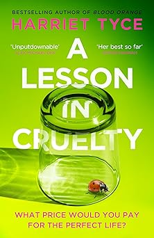 A Lesson in Cruelty by @harriet_tyce is out today! Happy #PublicationDay Harriet! #Kindle! #BookTwitter #ALessoninCruelty amazon.co.uk/dp/B0CBBCGVMY