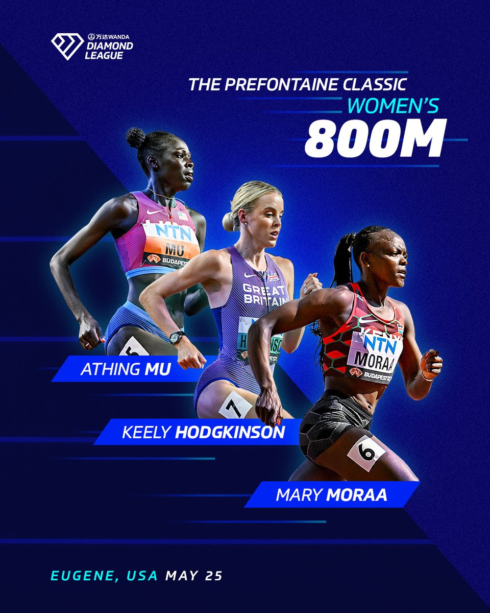 800m clash at @nikepreclassic 👀 Olympic champion @athiiing 🇺🇸 World champion Mary Moraa 🇰🇪 European champion @keelyhodgkinson 🇬🇧 25 May, save the date ‼️ #DiamondLeague