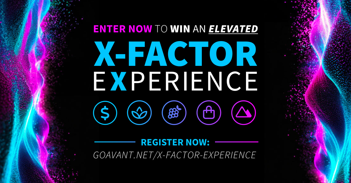 Discover the impact of winning with AVANT and register NOW for our X-Factor eXperiences Contest! All entrants are eligible for our $20K cash prize, and NEW AVANT PARTNERS could win 1 of 4 incredible trips. Learn more about the contest and register &gt;&gt; hubs.la/Q02sz1Q60