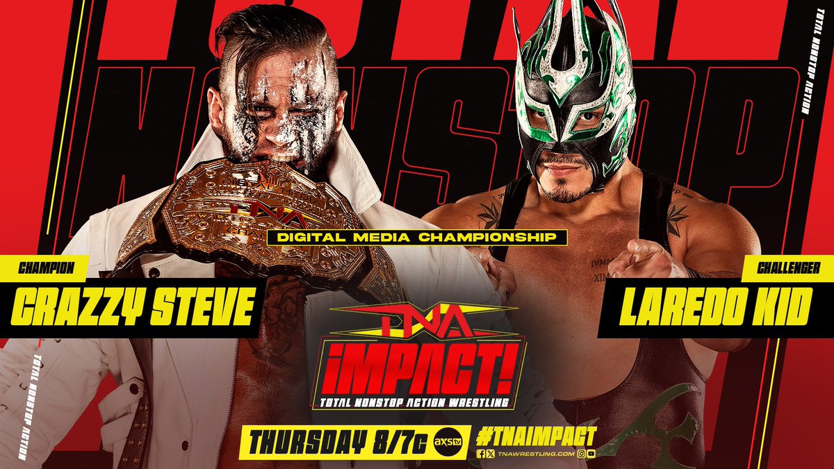 Tonight @ThisIsTNA #TNAiMPACT TNA Digital Media Championship @steveofcrazzy v @Laredokidpro1