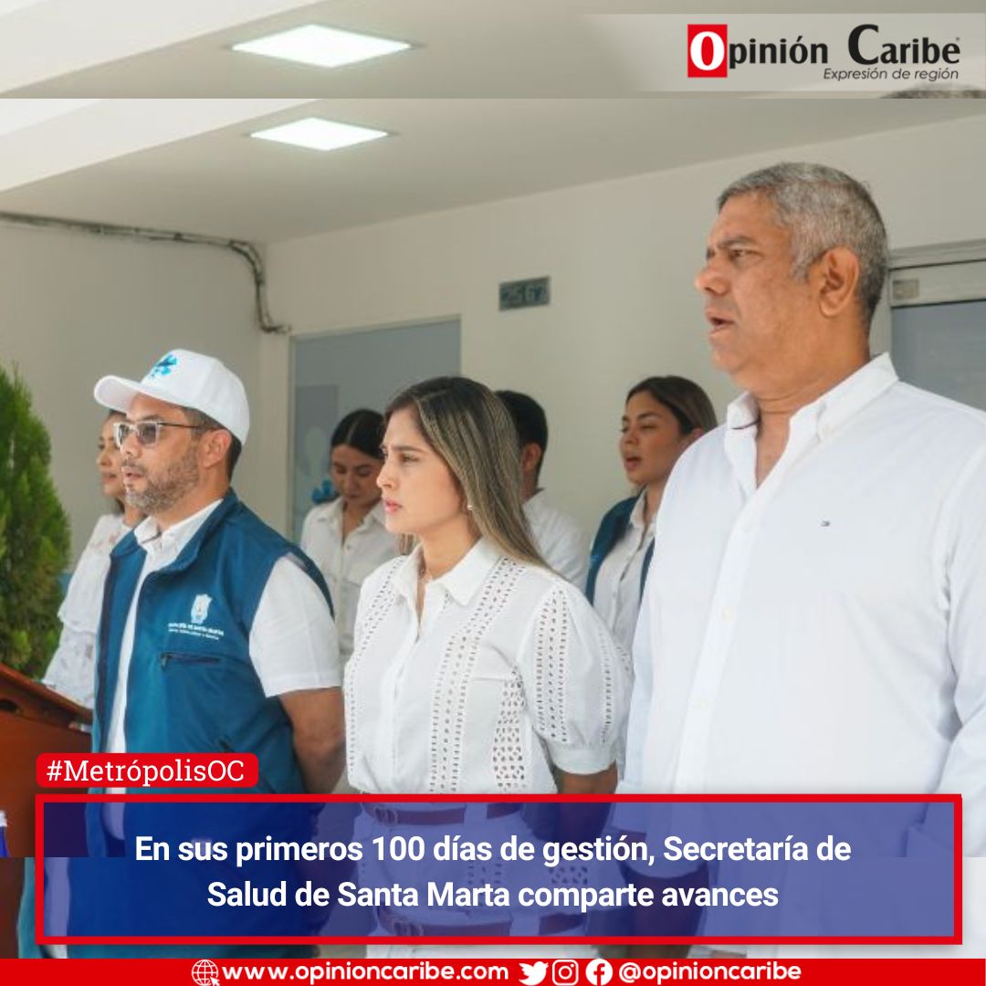 #MetrópolisOC La @SECSALUDSM, bajo la dirección de Jorge Lastra, ha alcanzado importantes avances en sus primeros 100 días de gestión.
#BoletínDePrensa
➡️opinioncaribe.com/2024/04/11/100…

@by_vicro @SantaMartaDTCH