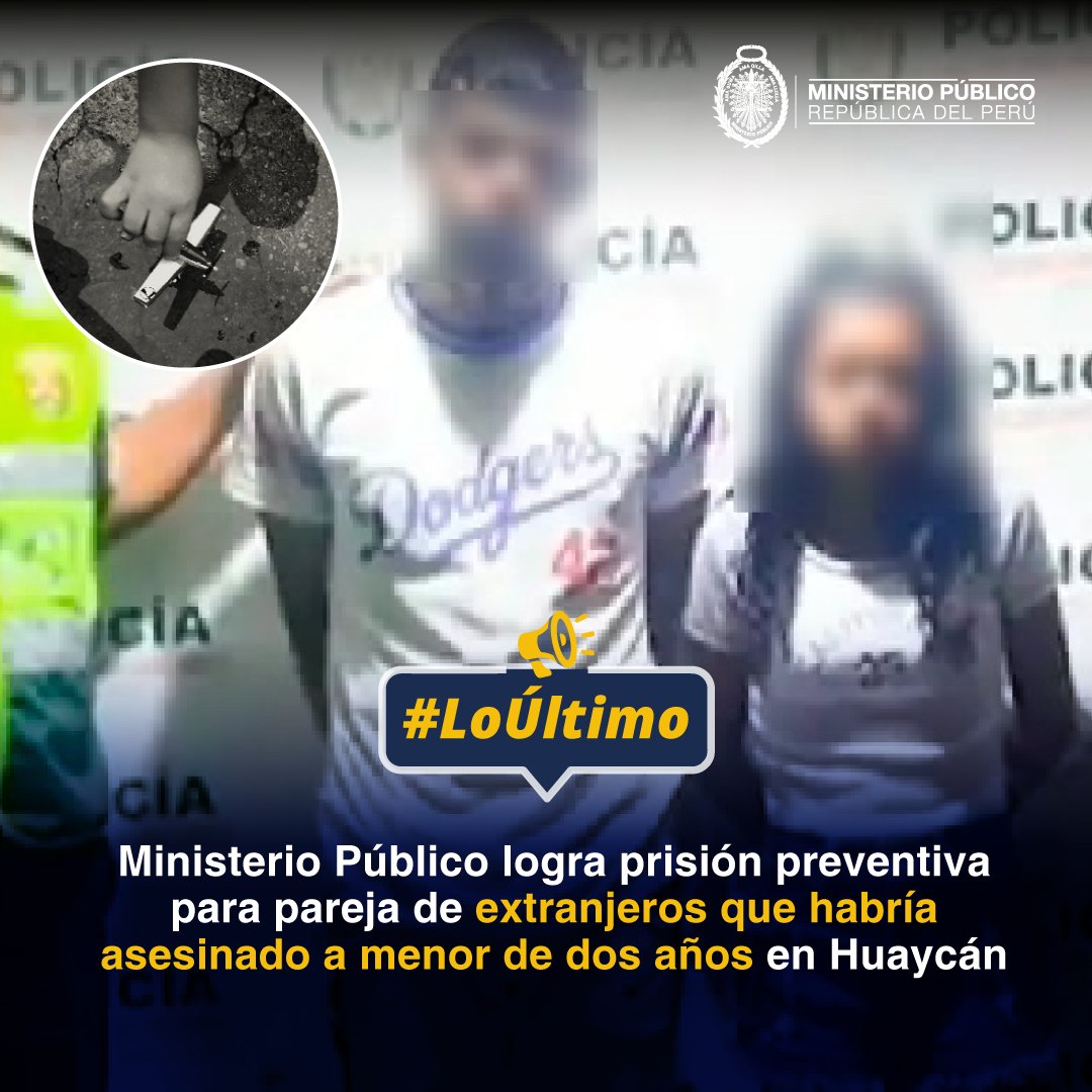 📢 Fiscalía Penal de #Huaycán (2.° Despacho) logró que se dicten nueve meses de prisión preventiva para dos ciudadanos extranjeros, investigados por el presunto asesinato de un menor de dos años de edad ocurrido en Huaycán. 👉🏼 Más info: gob.pe/es/n/934308