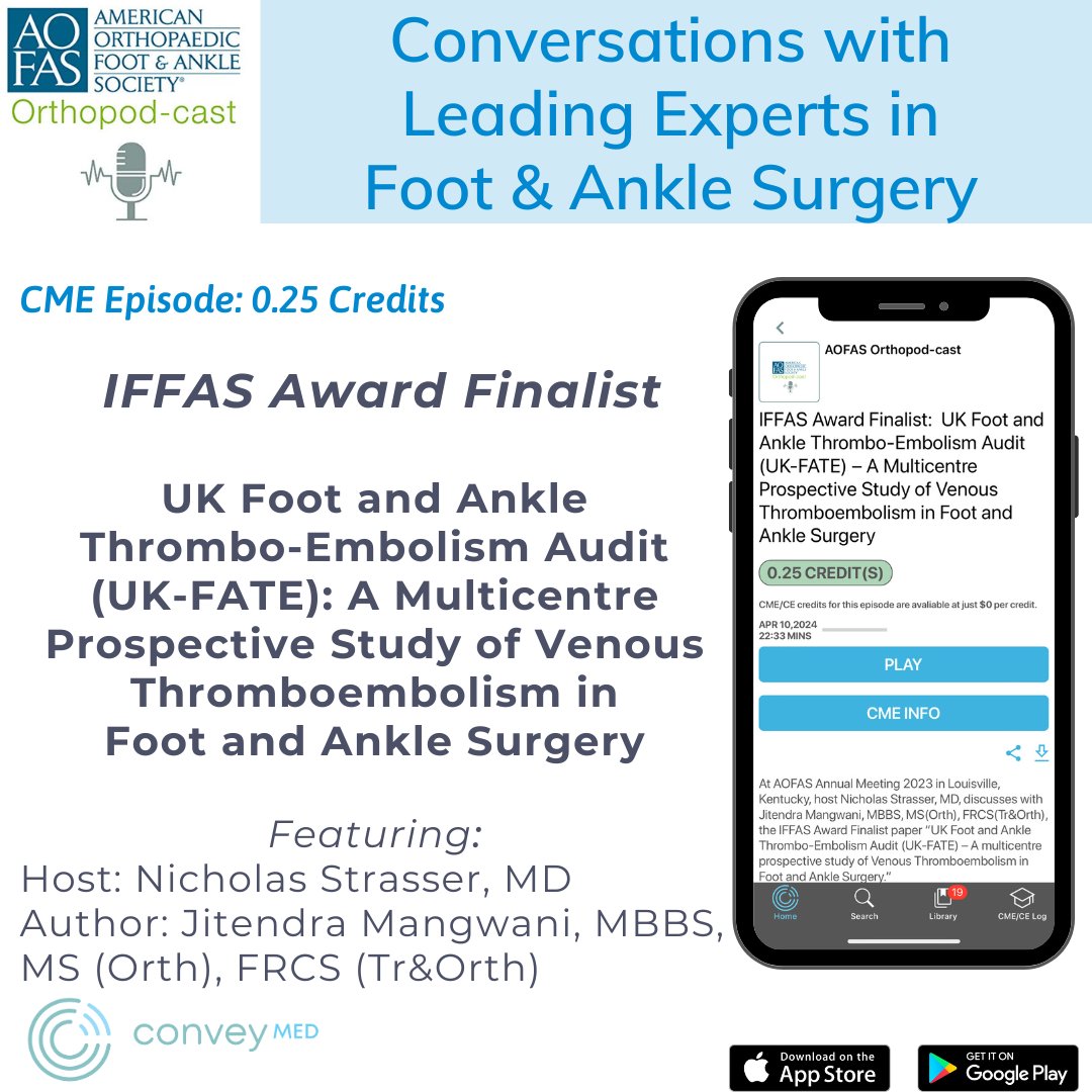 New @AOFAS Orthopodcast episode! Host dr_nls chats w/ IFFAS Award Finalist Dr. Jitendra Mangwani, MBBS, MS (Orth), FRCS (Tr&Orth) on research presented at the 2023 Annual Meeting. Earn 0.25 CME Credits. #Orthotwitter #MedEd #CME Listen now: share.conveymd.com/HkjTchnVZ7Nbqi…