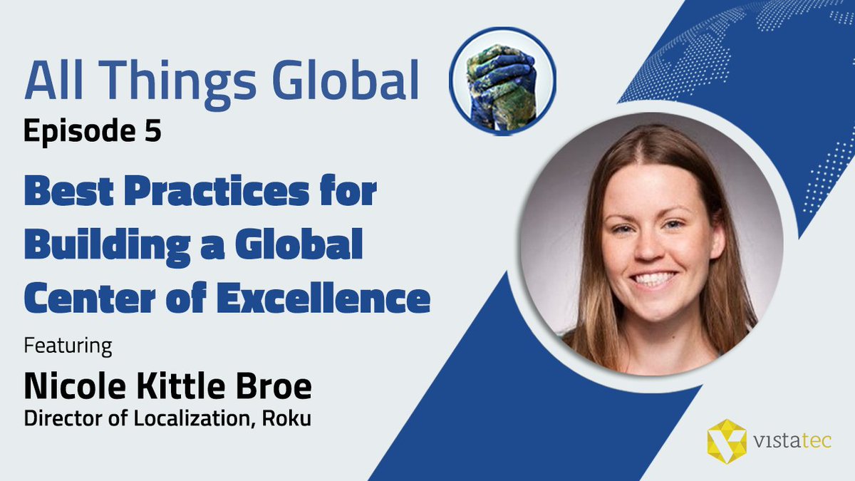 Catch up with All Things Global episode 5 featuring Nicole Kittle Broe, Director of Localization at Roku. Nicole offers her expert advice on building a Global Center of Excellence that supports your localization efforts! youtu.be/u_6L9pKjaKA z #l10n #localization