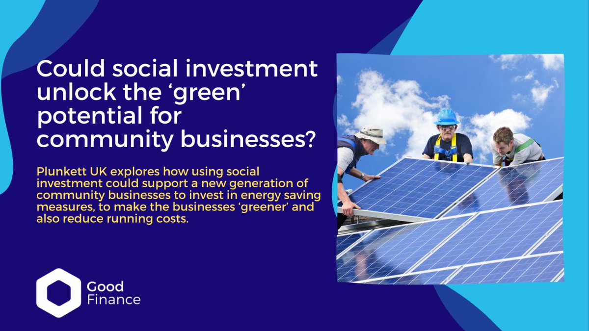 In a blog for @GoodFinanceUK, our Comms Manager @andrew_dubock explores how using #SocialInvestment could support a new generation of community businesses to:
💰 invest in energy saving measures
🟢 make the businesses ‘greener’ 
♻️ reduce running costs

goodfinance.org.uk/latest/post/co…