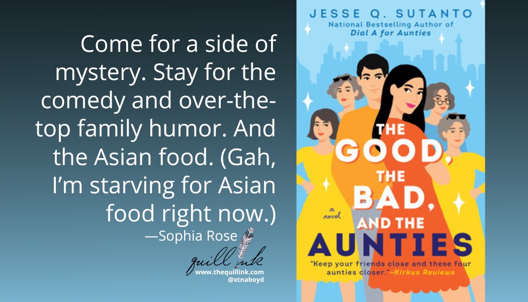 Guest reviewer @sophiarose1816 adored the last in “The Aunties” series by Jesse Q. Sutanto @thewritinghippo. Check out today’s review of THE GOOD THE BAD AND THE AUNTIES⭐️⭐️⭐️⭐️⭐️ thequillink.com/post/guest-rev…