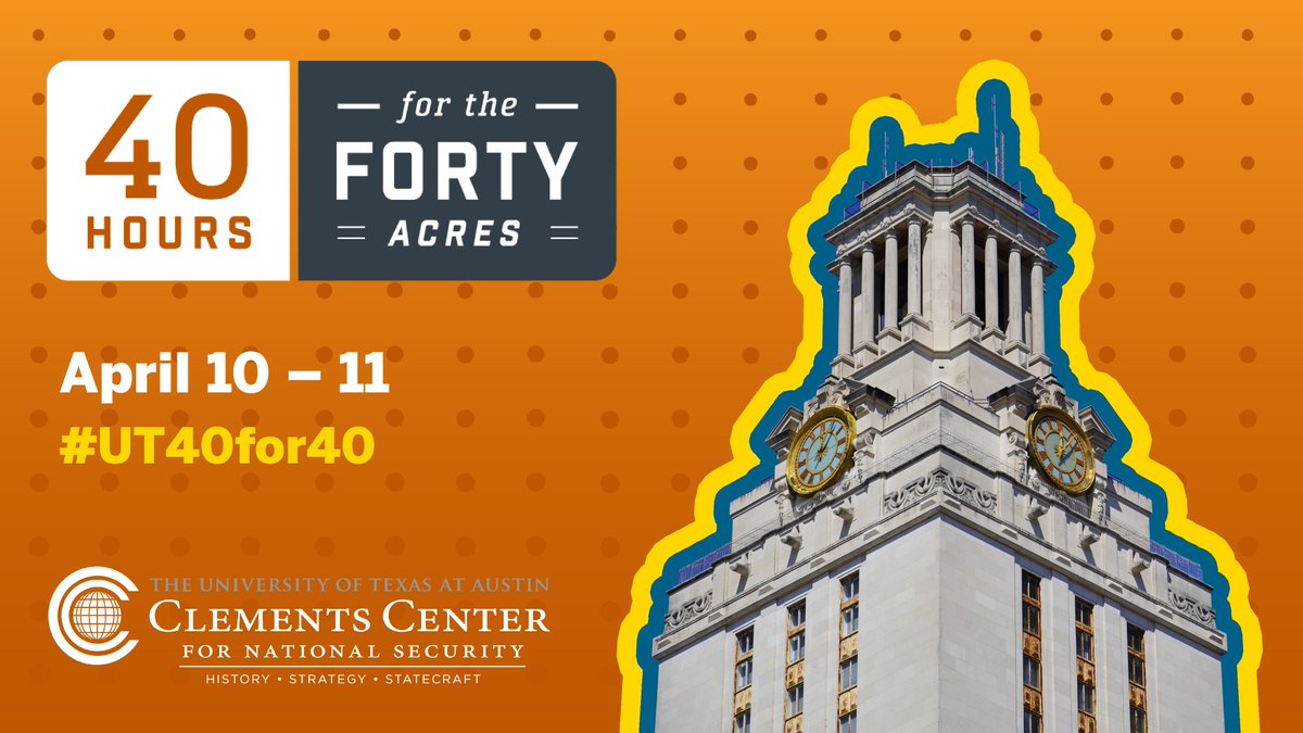 Looking for a way to support the Clements Center? Consider giving as part of @UTAustin's #40for40 campaign! Your gift will help achieve our mission of training the next generation of national security leaders. #WhatStartsHere 🔗: 40for40.utexas.edu/giving-day/777…