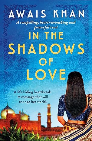 In the Shadows of Love by @AwaisKhanAuthor is out on 3rd October 2024! Look at the incredible cover! #CoverReveal #Kindle! #BookTwitter #Lahore #IntheShadowsofLove amazon.co.uk/dp/B0D14VXX7G