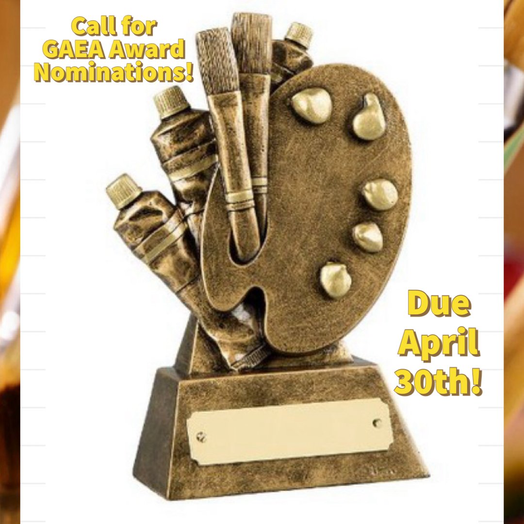 It is that time of year to consider nominating worthy arts educators for a GAEA AWARD. Please review the Google link, follow the prompts, and submit a colleague. The deadline for award nominations will be Tuesday, April 30th loom.ly/Q6HMzSc