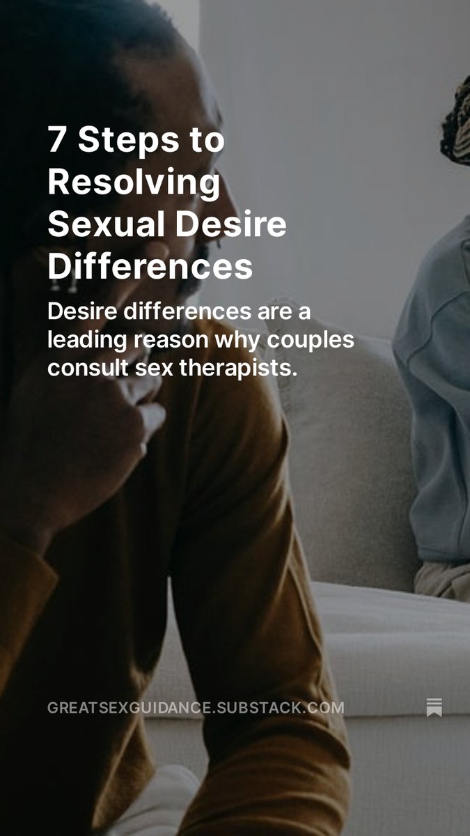 Typically, one partner wants sex more than the other, and in long-term relationships, desire differences often become festering sores: “You never want to!” “You’re insatiable!” greatsexguidance.substack.com/p/7-steps-to-r…